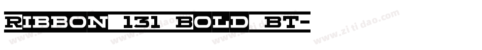 Ribbon 131 Bold BT字体转换